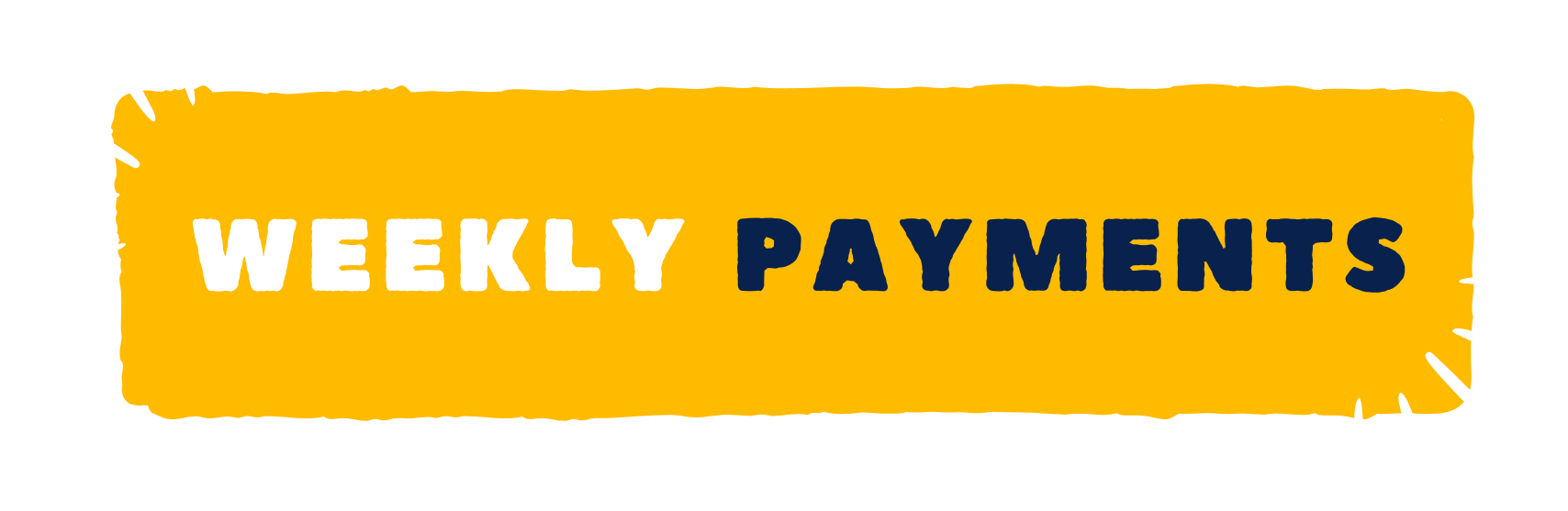 weekly payments